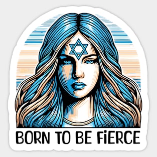 Born to Be Fierce jewish Woman Sticker